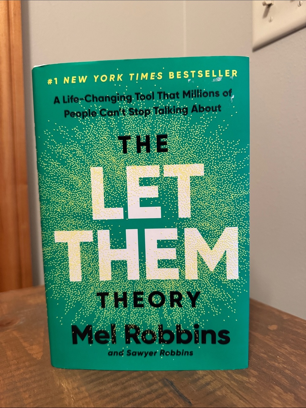 The Let Them Theory by — Mel Robbin’s Hardcover